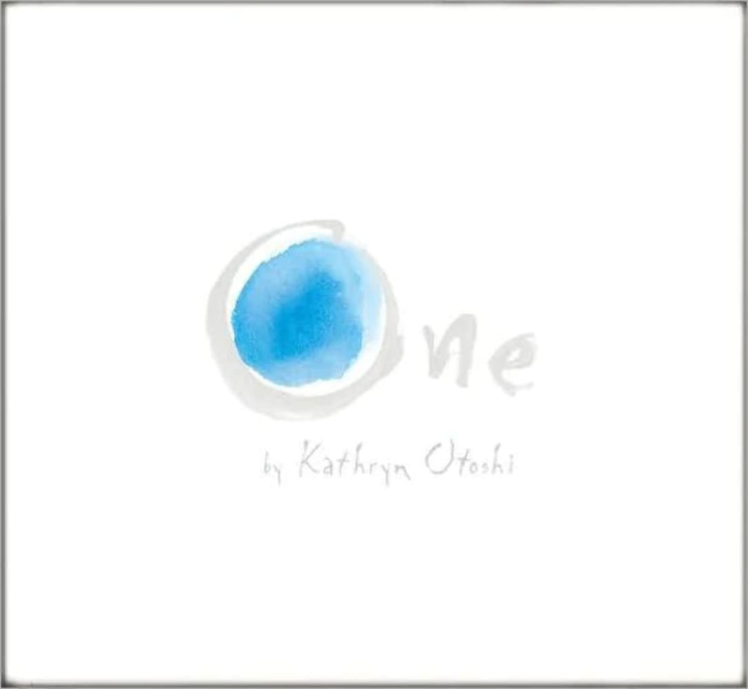 One by Kathryn Otoshi, Hardcover (Minor cosmetic beds and scratches on dust jacket)