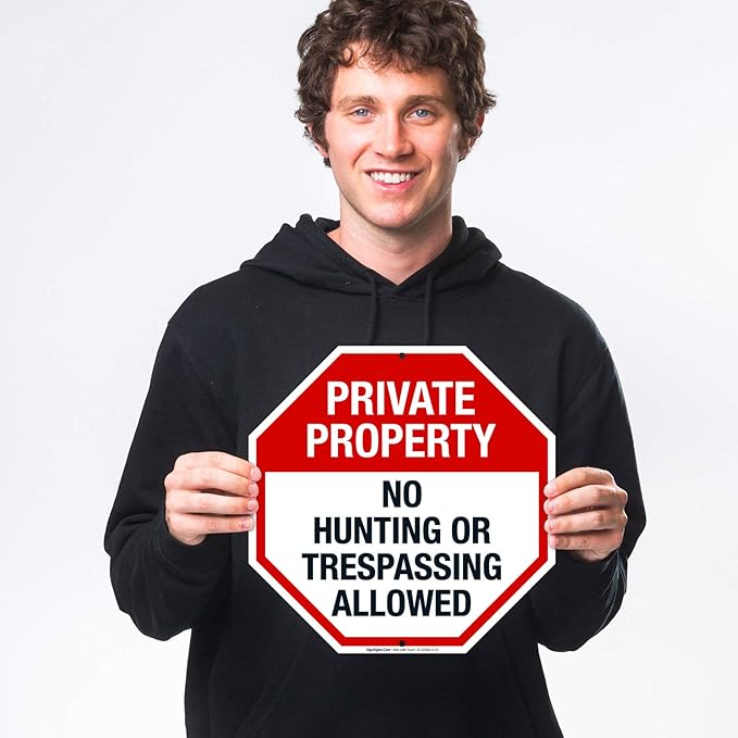 Sigo Signs, Private Property Sign, No Hunting or Trespassing Sign, 12x12 Inches, Rust Free .040 Aluminum, Fade Resistant, Made in USA