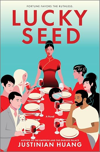 Lucky Seed: A Hilarious USA Today Bestselling Asian American Saga of a Billionaire Family at War
