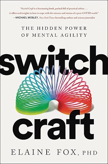 Switch Craft: The Hidden Power of Mental Agility