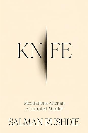 Knife: Meditations After an Attempted Murder
