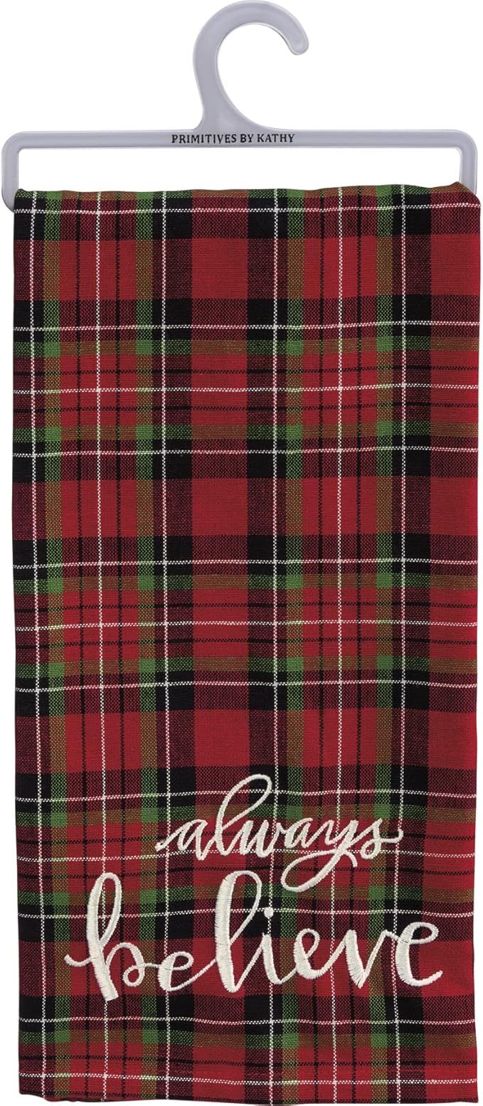 Primitives by Kathy Decorative Kitchen Towel - Always Believe Embroidered on an All Over Christmas Plaid Design