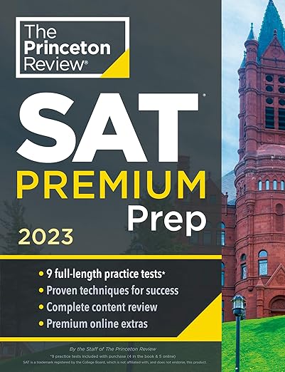Princeton Review SAT Premium Prep, 2023: 9 Practice Tests  Review  Techniques  Online Tools (College Test Preparation)