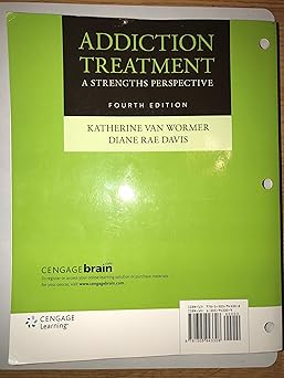 Addiction Treatment: A Strengths Perspective