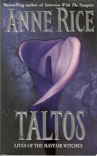 Taltos : Lives of the Mayfair Witches