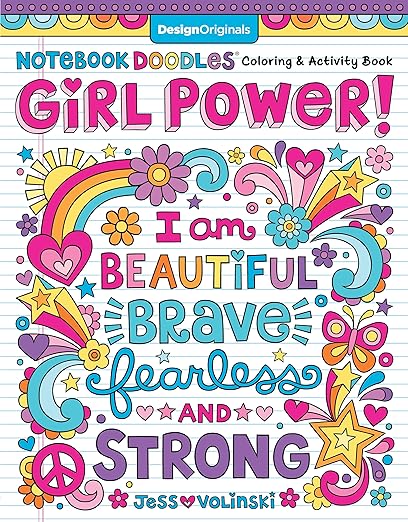 Notebook Doodles Girl Power! Coloring Activity Book (Design Originals) 32 Inspiring, Beginner-Friendly Art Activities to Boost Confidence Self-Esteem in Tweens, on High-Quality Perforated Paper