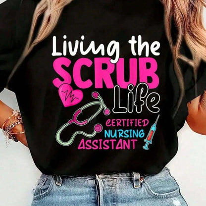 Cna Tee for Nurse Hospital Colletion Living the Scrubs Life T-Shirt