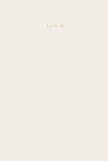 LOVE NOTES JOURNAL I 200 blank pages