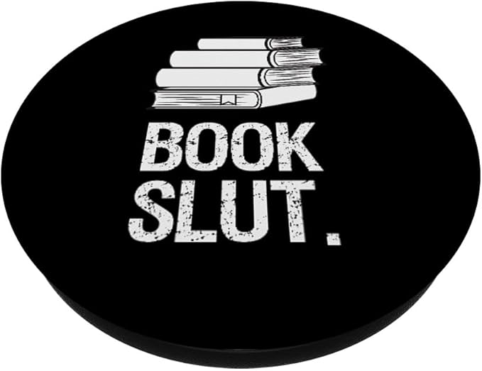 Book Slut Reading Gift - Love Books For Library Bookworm PopSockets Grip and Stand for Phones and Tablets PopSockets Adhesive PopGrip