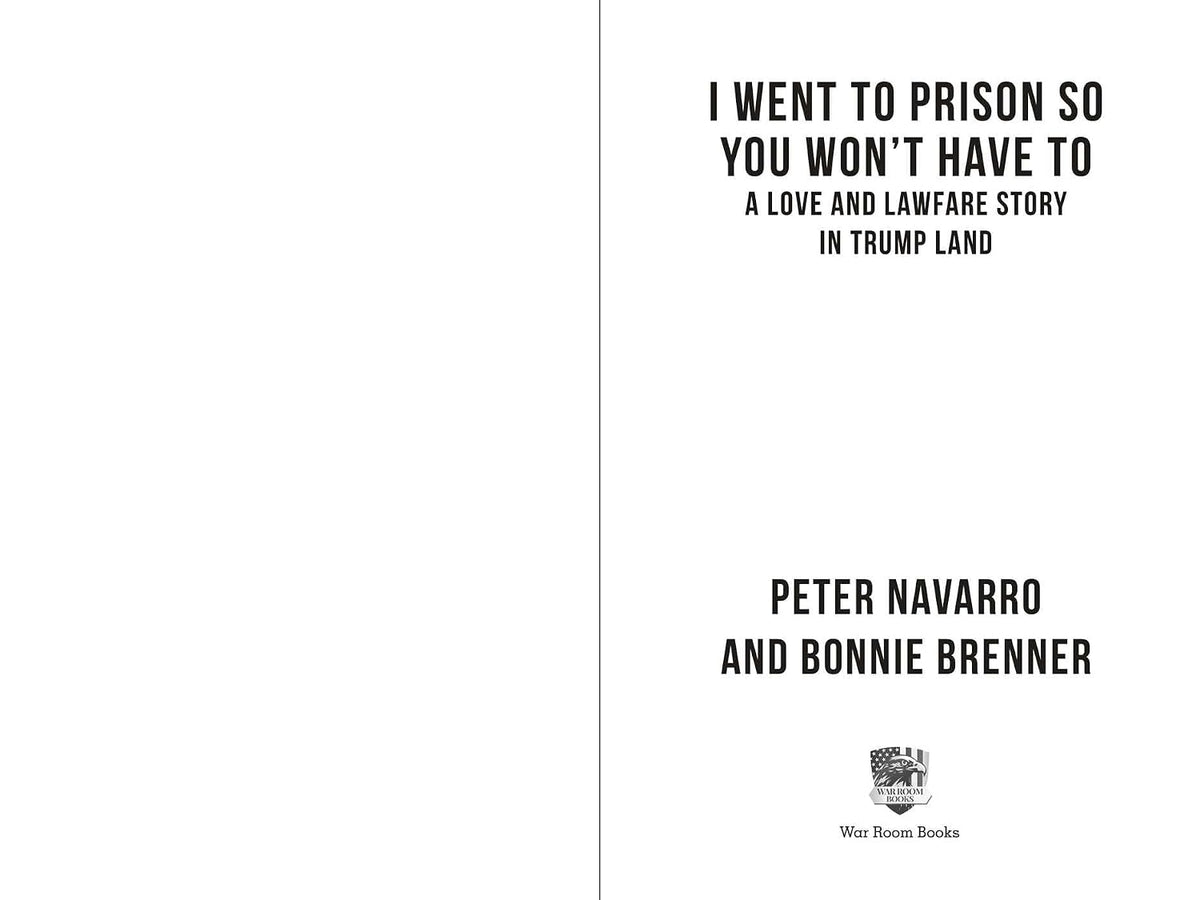 I Went to Prison So You Won't Have To: A Love and Lawfare Story in Trump Land (Missing Dust jacket. Contains cosmetic damage)