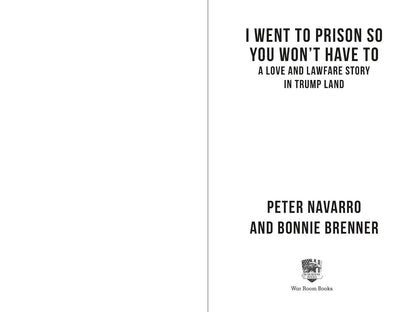 I Went to Prison So You Won't Have To: A Love and Lawfare Story in Trump Land (Missing Dust jacket. Contains cosmetic damage)