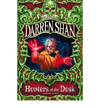 (Hunters of the Dusk ) Author: Darren Shan Jul-2002