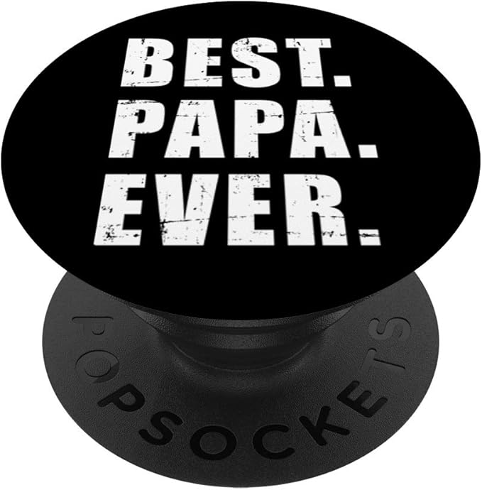 Best papa ever for grandpa PopSockets PopGrip: Swappable Grip for Phones & Tablets