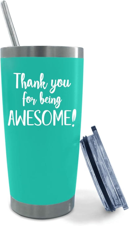 20 oz Tumbler with Lid and Straw Thank You For Being Awesome Tumbler Personalized Tumbler Insulated Tumblers Stainless Steel Tumbler