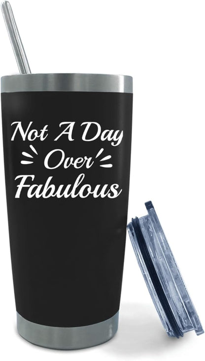 Tumbler Personalized Tumbler Not A Day Over Fabulous Tumbler Insulated Stainless Tumbler with Lids and Straws Christmas Gift for Women for Home, AllBlack9