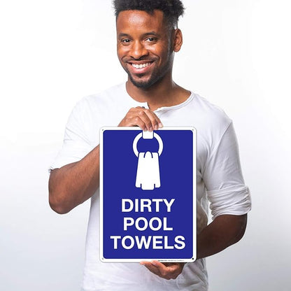Dirty Pool Towels Pool Sign, 10x14 Inches, Rust Free .040 Aluminum, Fade Resistant, Made in USA