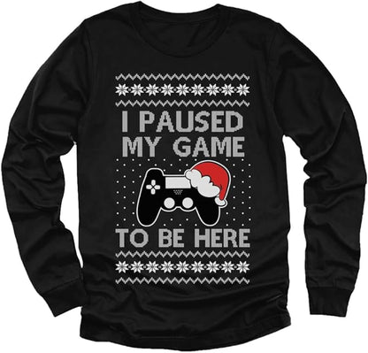 Tstars Gaming Boys Ugly Christmas Shirt I Paused My Game to Be Here Xmas Holiday Long Sleeve T-Shirt for Youth Kids