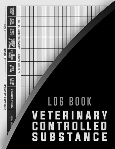 Veterinary Controlled Substance Log Book: A Record Book for Veterinarians to Keep and Register Controlled Drugs and Substances | Large Log book A4