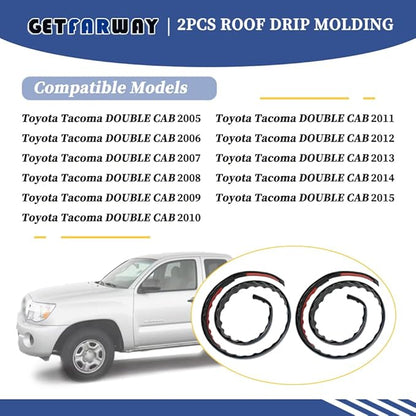 2pcs Roof Drip Molding 75551-04063 75561-02020 75552-04061 Compatible with Toyota Tacoma Double CAB 2005-2015