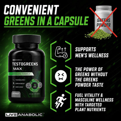 Live Anabolic - TestoGreens Max - Men’s Daily Greens Capsule Supplement, Natural Male Hormone Support, Enhanced Energy & Stamina