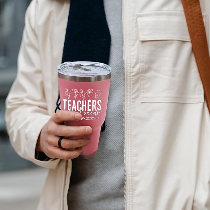 Teachers Plant Seeds That Grow Forever Tumbler 30 oz Tumbler Pink Tumblers with Lid and Straw Insulated Tumblers Stainless Steel Tumbler