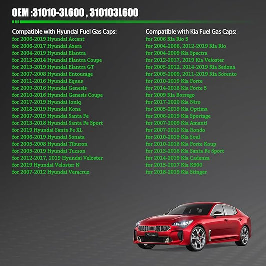 31010-3L600 Gas Cap for Hyundai Kia - 2004-2019 Elantra, 2006-2019 Accent Sonata, 2007-2019 Santa Fe, 2009-2016 Genesis, 05-19 Tucson Optima, 06-19 Sportage, 10-19 Soul,10-16 Forte Koup, 14-19 Sedona