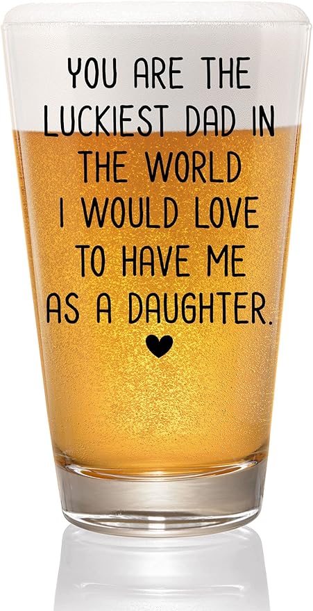 PREZZY Beer Mug for Father's Day Dad You Are the Luckiest Dad in the World I Would Love to Have Me as a Daughter Beer Glass for Dad, Best Dad Beer Glass, Daddy Beer Glass for Christmas, Anniversary