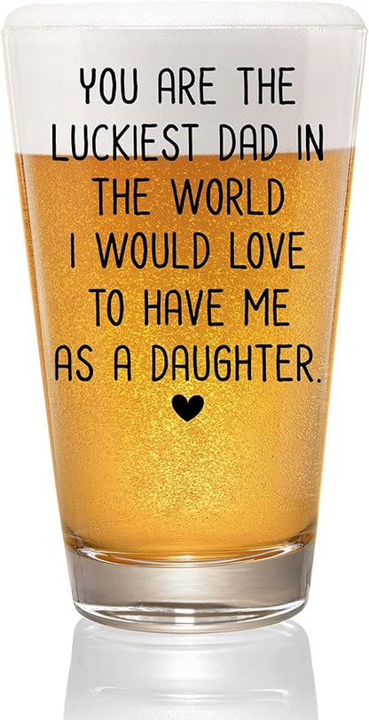 PREZZY Beer Mug for Father's Day Dad You Are the Luckiest Dad in the World I Would Love to Have Me as a Daughter Beer Glass for Dad, Best Dad Beer Glass, Daddy Beer Glass for Christmas, Anniversary