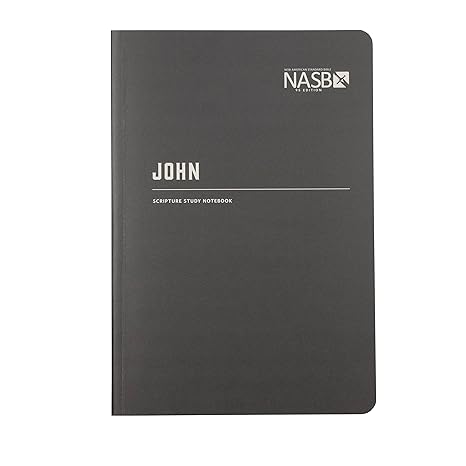 NASB Scripture Study Notebook: John: NASB
