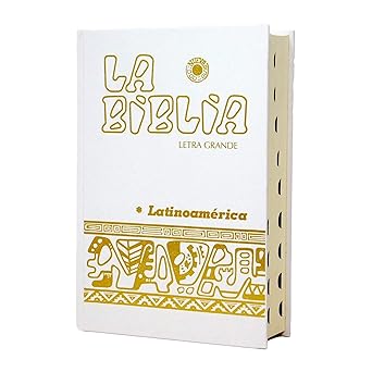 La Biblia Latinoamerica letra grande cartone blanca, con uneros (Spanish Edition)