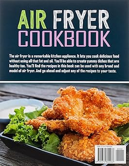 Air Fryer Cookbook: 600 Effortless Air Fryer Recipes for Beginners and Advanced Users