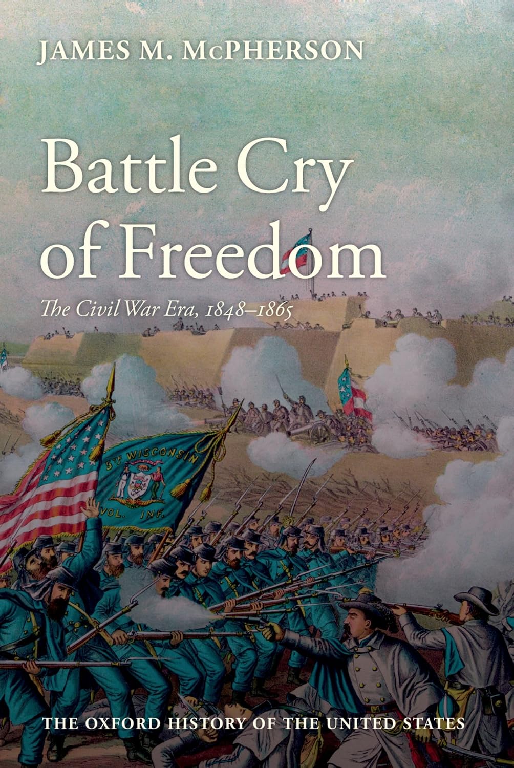 Battle Cry of Freedom: The Civil War Era by James McPherson (does not come with dust jacket. Minor osmetic scratches)