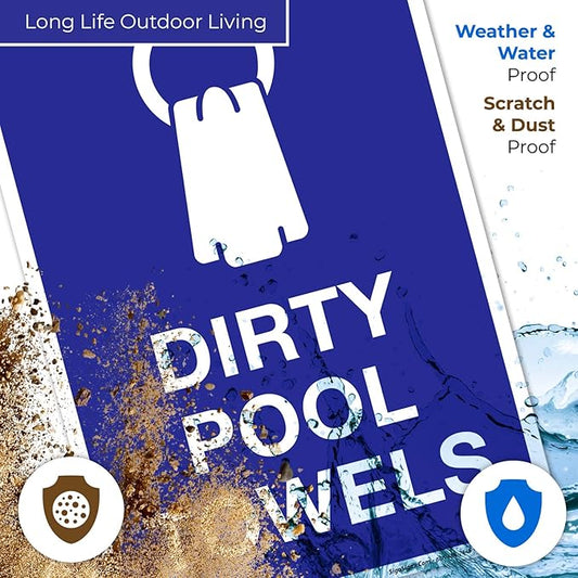 Dirty Pool Towels Pool Sign, 10x14 Inches, Rust Free .040 Aluminum, Fade Resistant, Made in USA