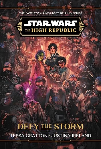 Star Wars: The High Republic: Defy the Storm (Star Wars: The High Republic (Young Adult))