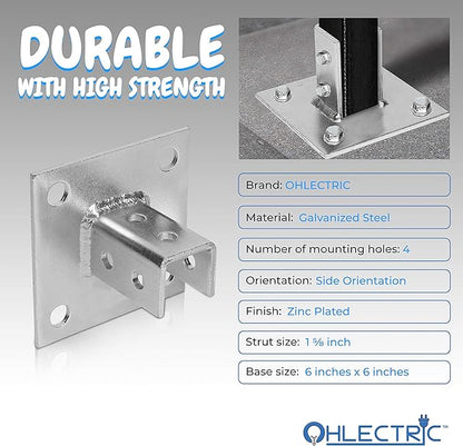 OHLECTRIC Strut Post Base Single Channel 1-58  Side Orientation  6x6 Inch  4 Mounting Holes  Heavy Duty Galvanized Zinc Plated Square for Single Channel Fence Post Base