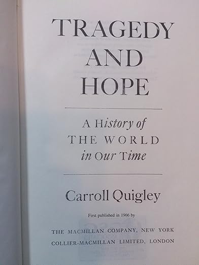 Tragedy  Hope: A History of the World in Our Time