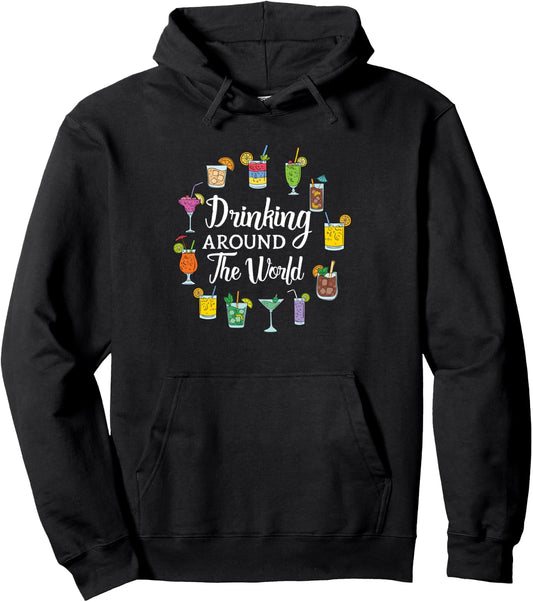 Drinking Around The World Vacation Drinking Showcase Pullover Hoodie