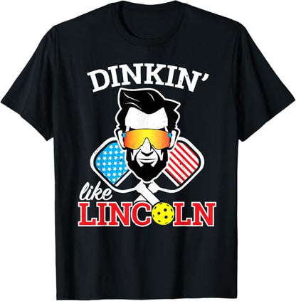 Funny Pickleball Dinkin Like Lincoln July 4th Pickle Ball T-Shirt