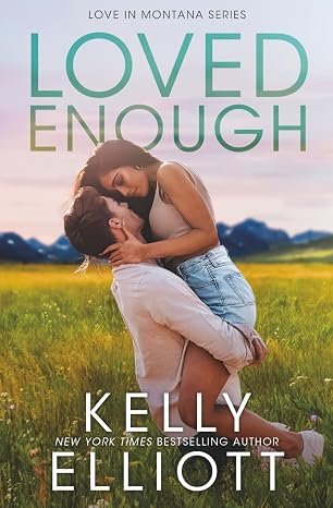Loved Enough (Love in Montana)